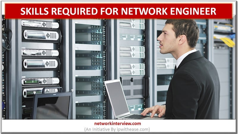 skills required for network engineer