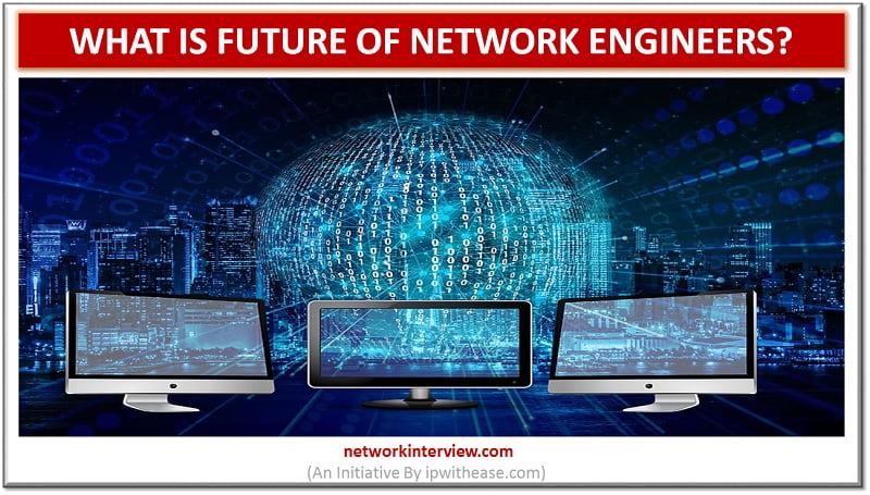 future of network engineers