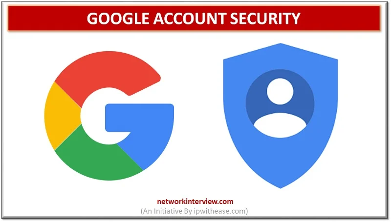 what is google account security