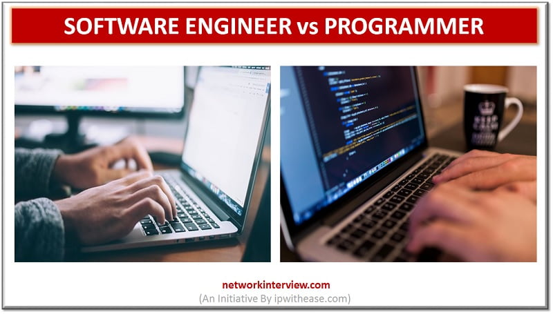 SOFTWARE ENGINEER VS PROGRAMMER