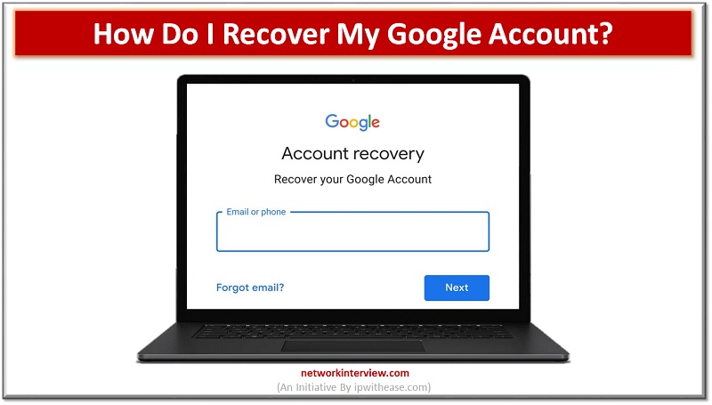 GOOGLE ACCOUNT RECOVERY