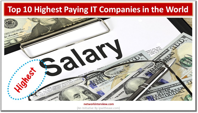 top 10 highest paying it companies in the world