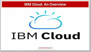 IBM Cloud: An Overview » Network Interview