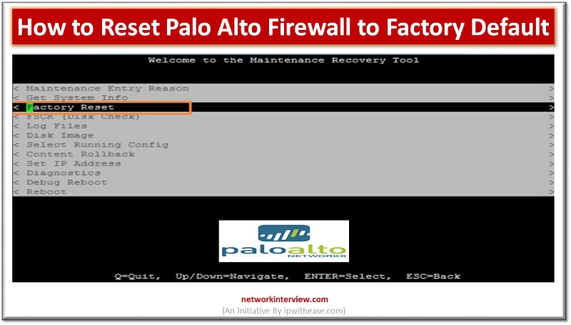 Reset Palo Alto Firewall to Factory Default Settings