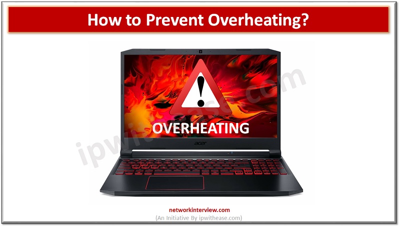 How to Prevent Your Gaming Laptop From Overheating
