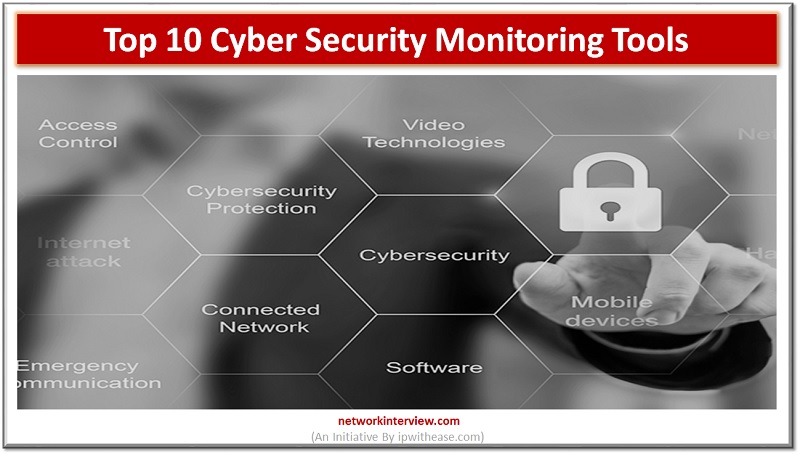 Cyber Security Monitoring Tools