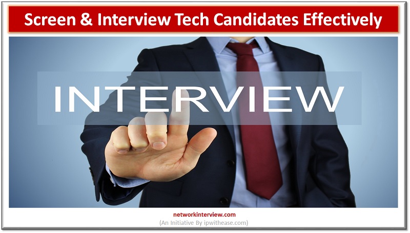 Effectively Screen and Interview Tech Candidates in Latin America