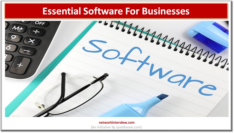 Essential Software For Businesses