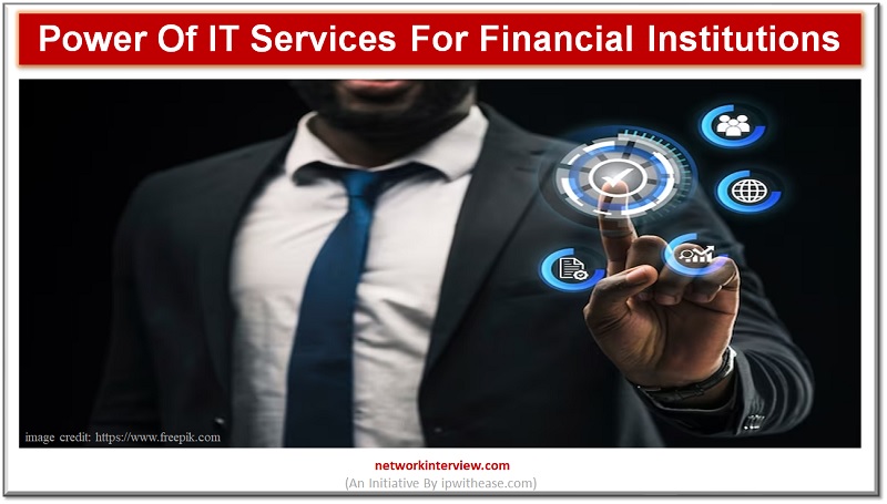 Power Of IT Services For Financial Institutions