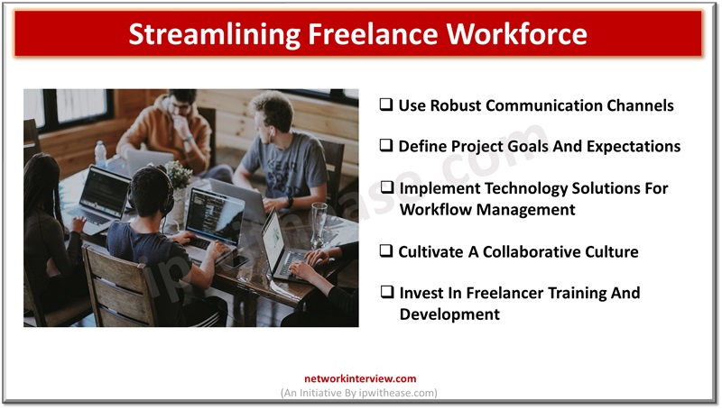 Streamlining freelance workforce