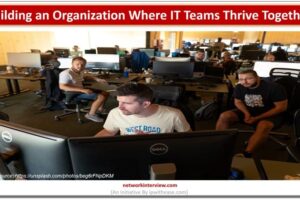 Building an Organization Where IT Teams Thrive Together