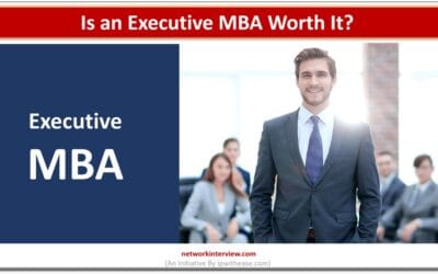 Is an Executive MBA Worth It